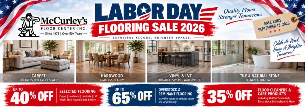 Labor Day flooring sale 2026 featuring carpet, hardwood, laminate, LVT, vinyl and tile flooring